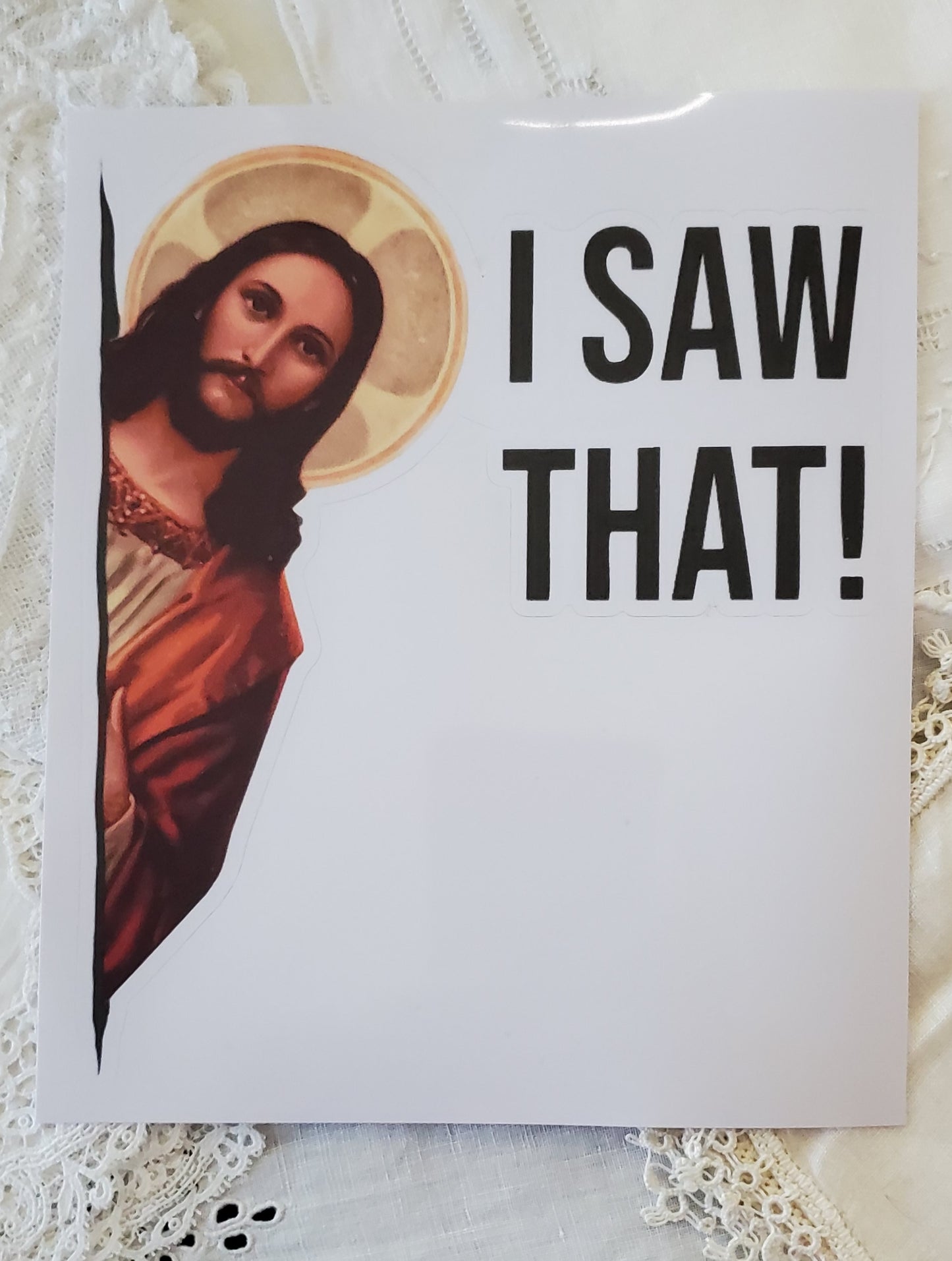 Jesus - I Saw That!