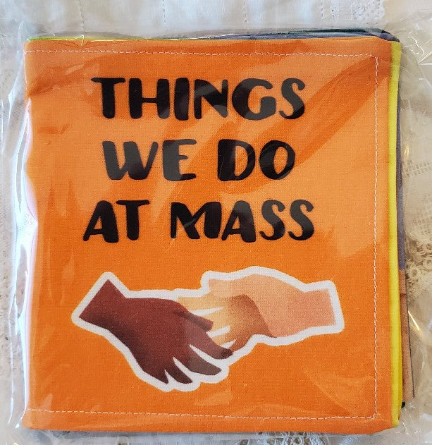 Quiet Soft Book for Mass "The Things We Do At Mass"